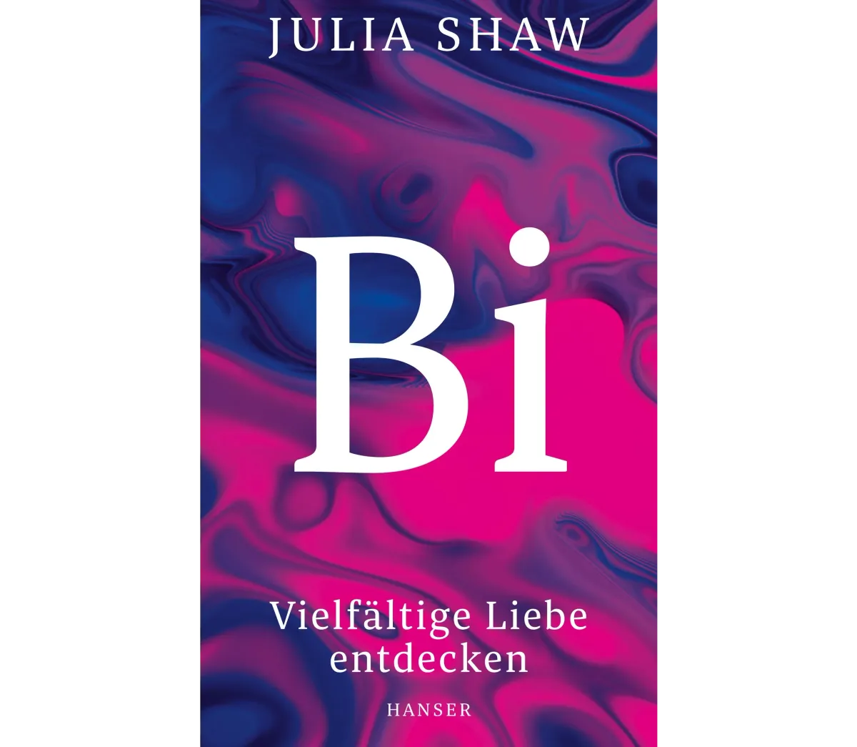 „Bi“ von Julia Shaw
